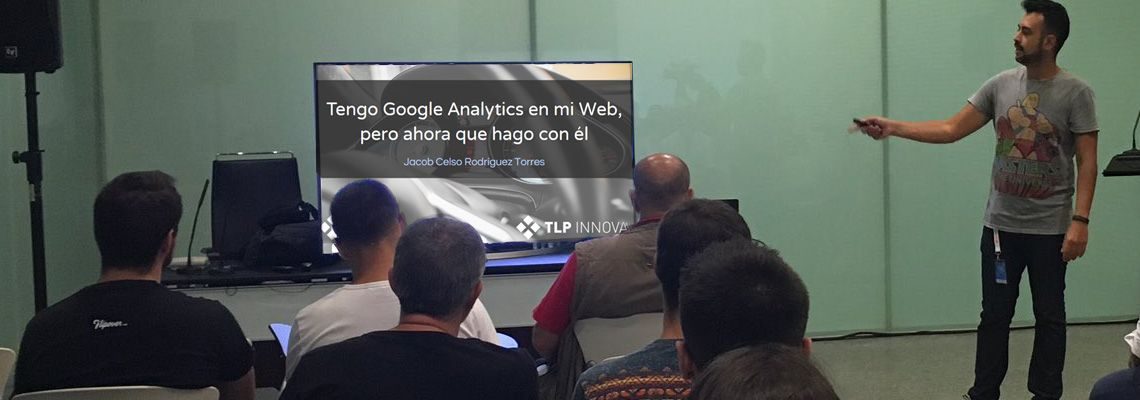 b Rodriguez Torres - Xelso en TLP Tenerife 2016 - Analitica digital